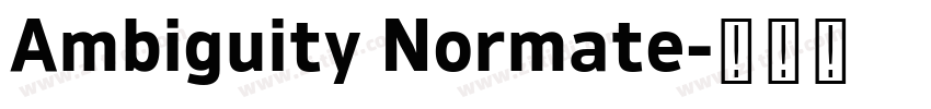 Ambiguity Normate字体转换